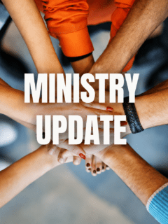 Ministry Update