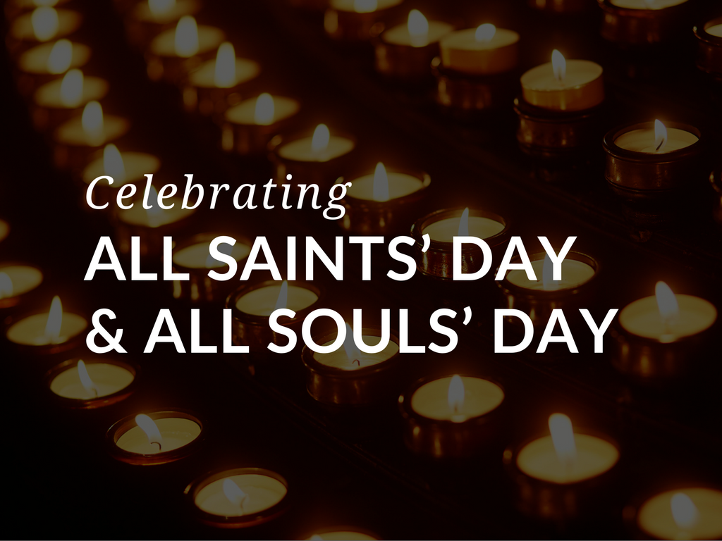 celebrating-all-saints-and-all-souls-day