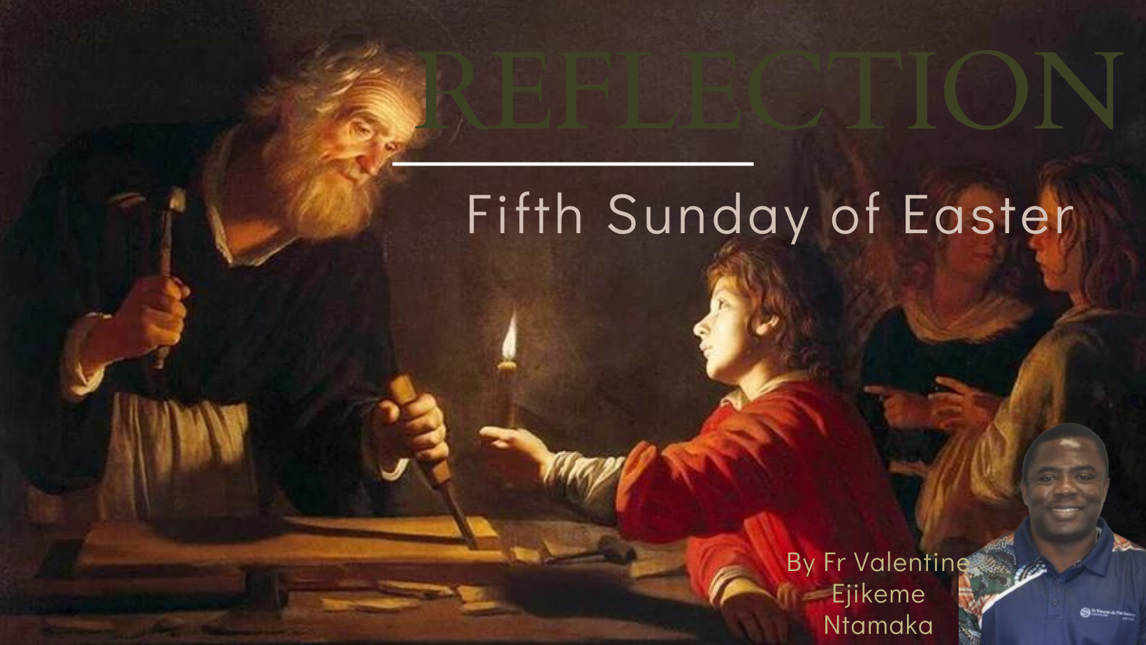 Fifth Sunday of Easter reflection 2023