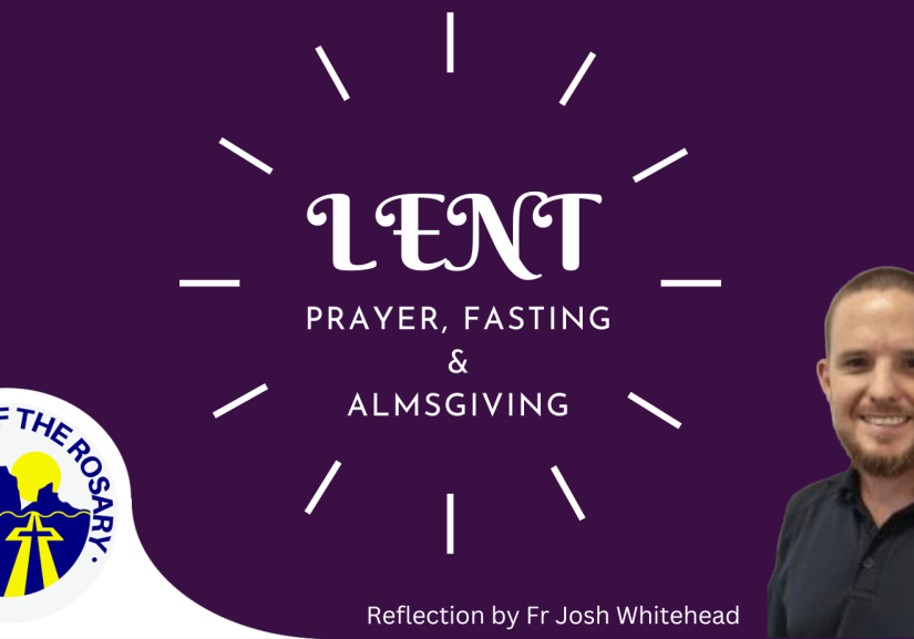 LENT_Fr Josh reflection